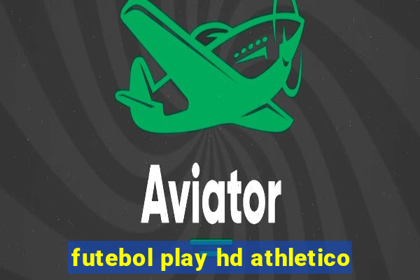 futebol play hd athletico